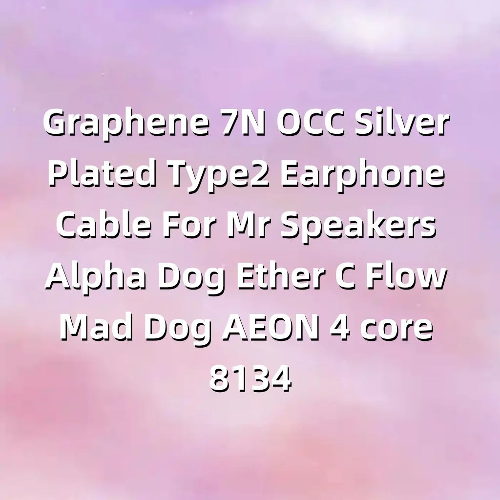 Kabel słuchawkowy Graphene 7N OCC posrebrzany, typ 2, do słuchawek Mr Speakers Alpha Dog Ether C Flow Mad Dog AEON, 4 żyły, LN008134