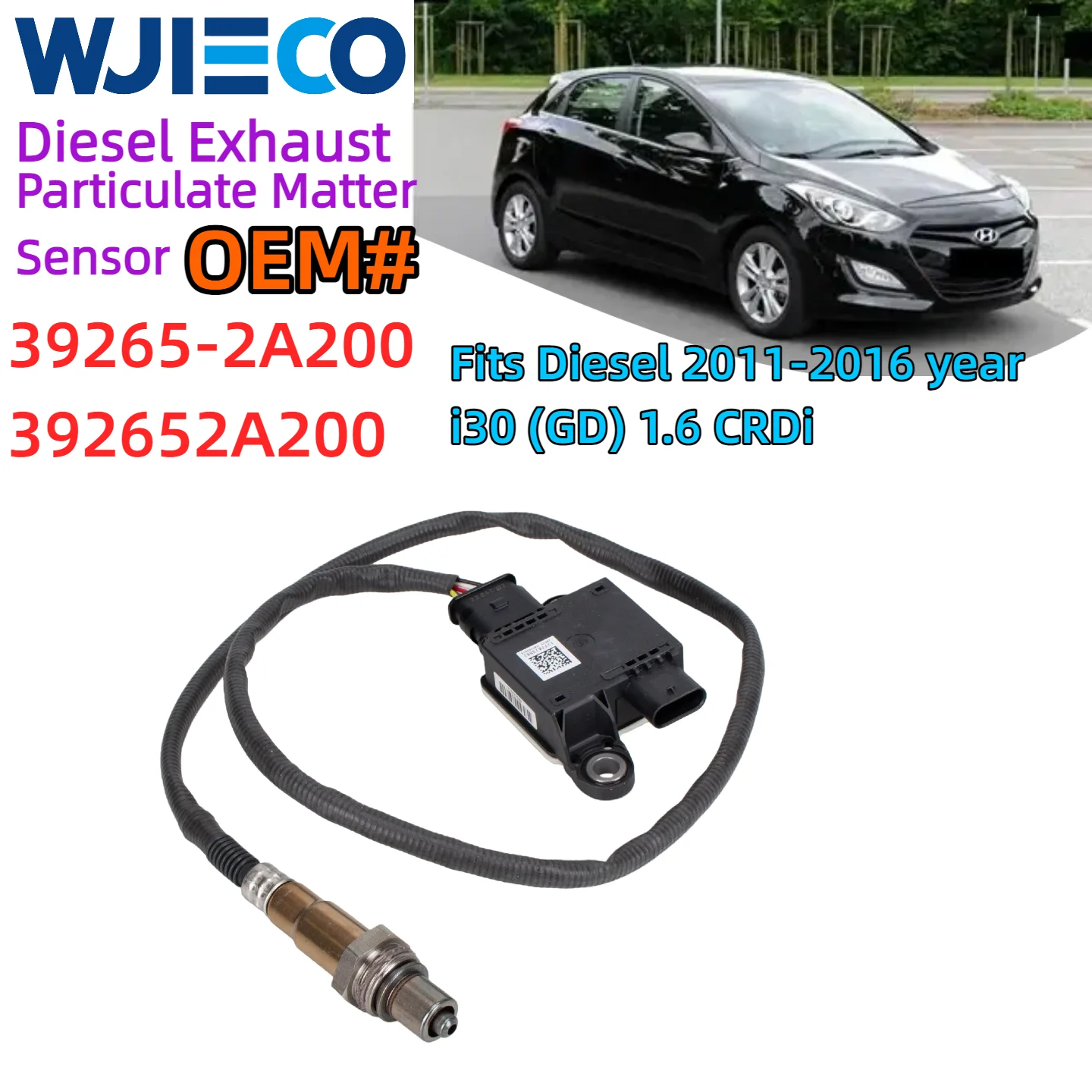 

39265-2A200 Particulate Matter Sensor PM Sensor Hyundai Fits Diesel 2011-2016 year i30 (GD) 1.6 CRDi 0281006571