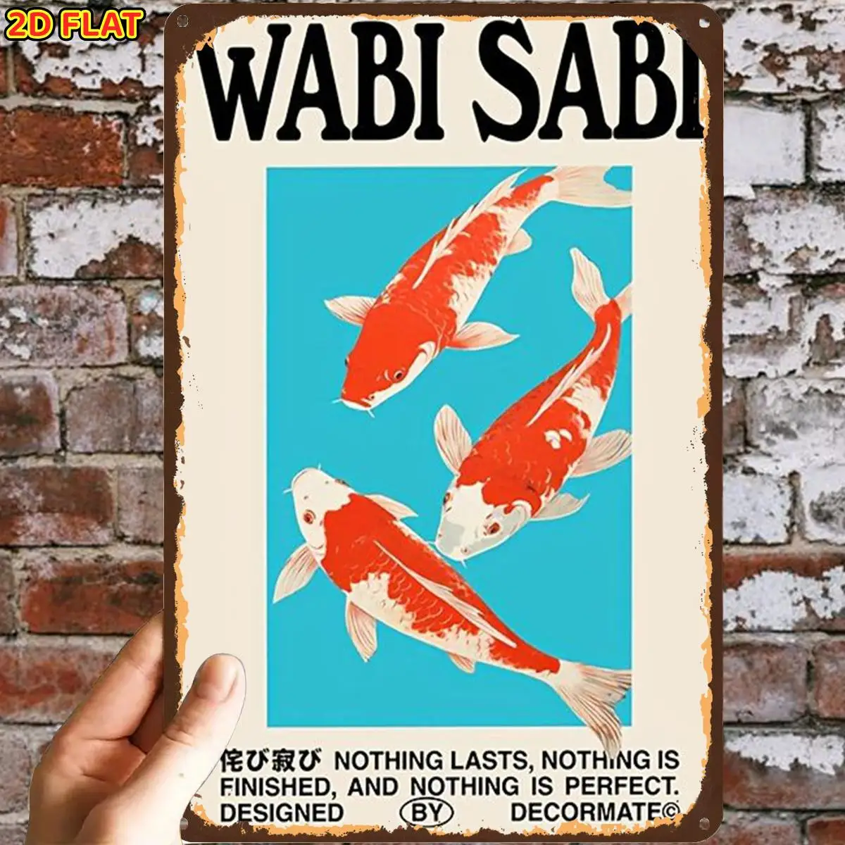 Wabi Sabi Koi Fish Decorative Signmetal Iron aluminum Sign, Pre-Drilled Holes, Suitable for Indoor, Garden, Outdoor, Home