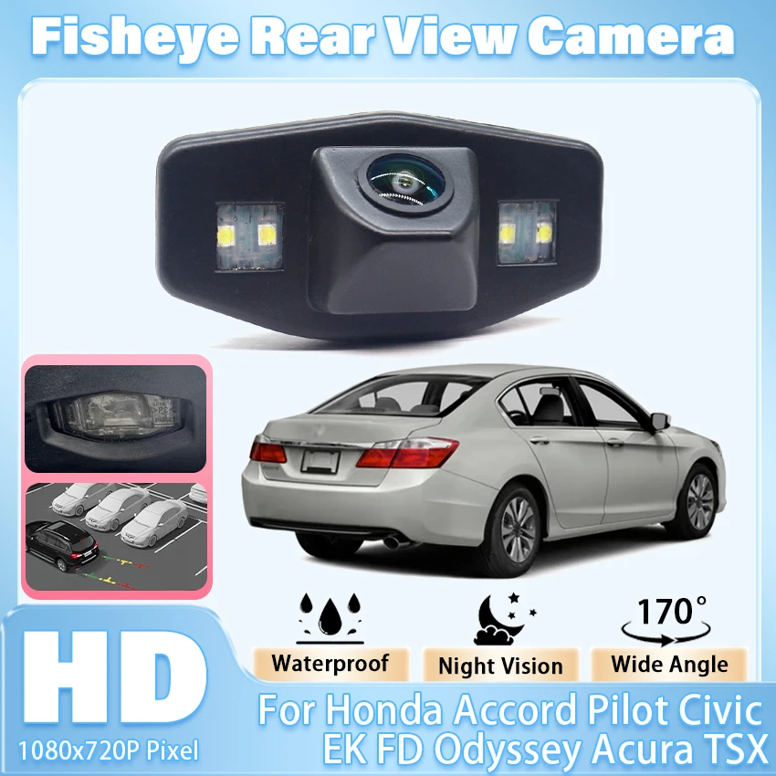 170 Degree Wide Angle 1080x720P HD CCD Special Vehicle Rear View Camera For Honda Accord Pilot Civic EK FD Odyssey Acura TSX Car