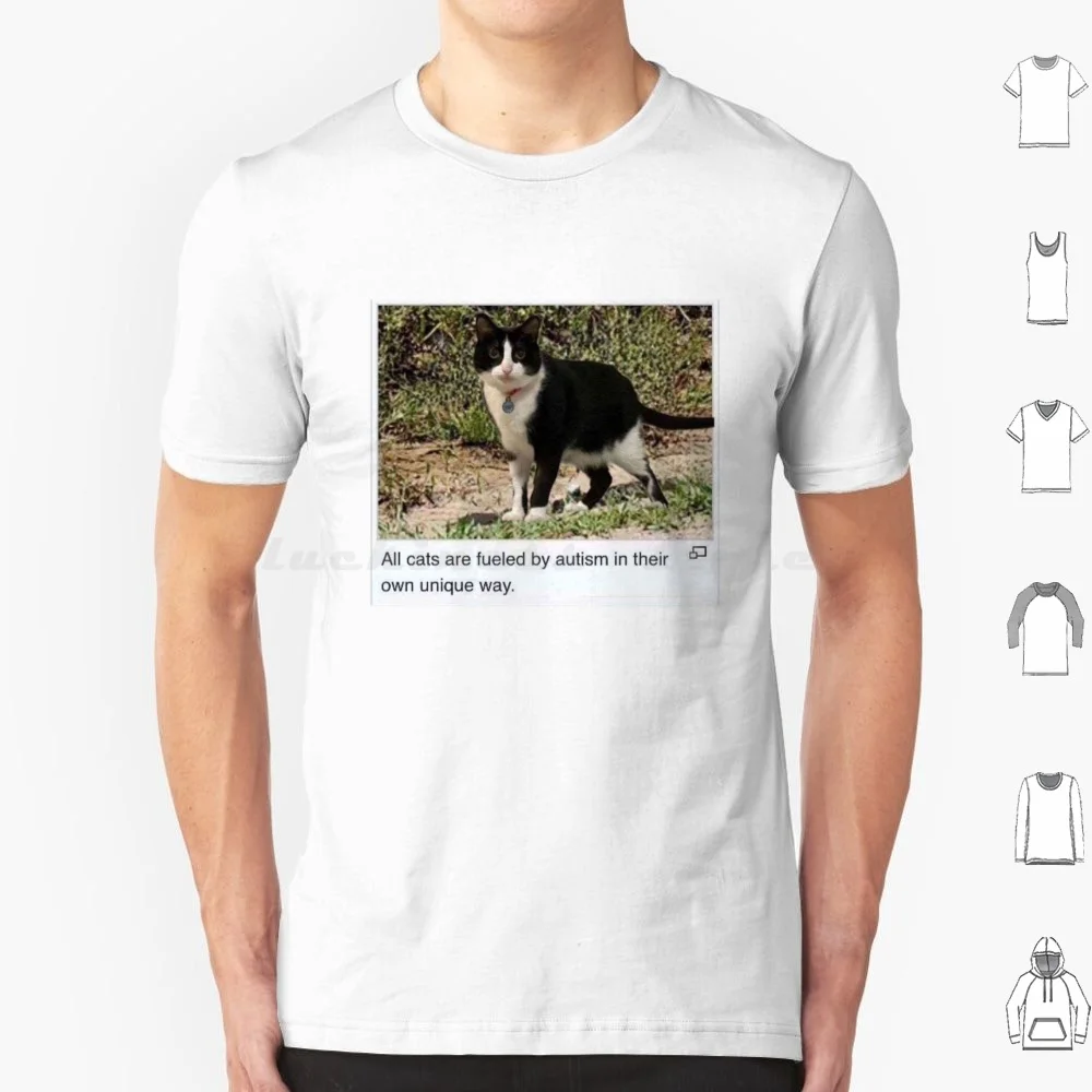 All Cats Are Fueled By Autism T Shirt Cotton Men Women DIY Print Cat Meme Autism Autistic Cats Funny Cat Meme Funny Cat
