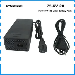 75.6V 2A Lithium Fast Charger 18S 64.8V 66.6V Li ion Battery Smart Charger IEC 3Pin