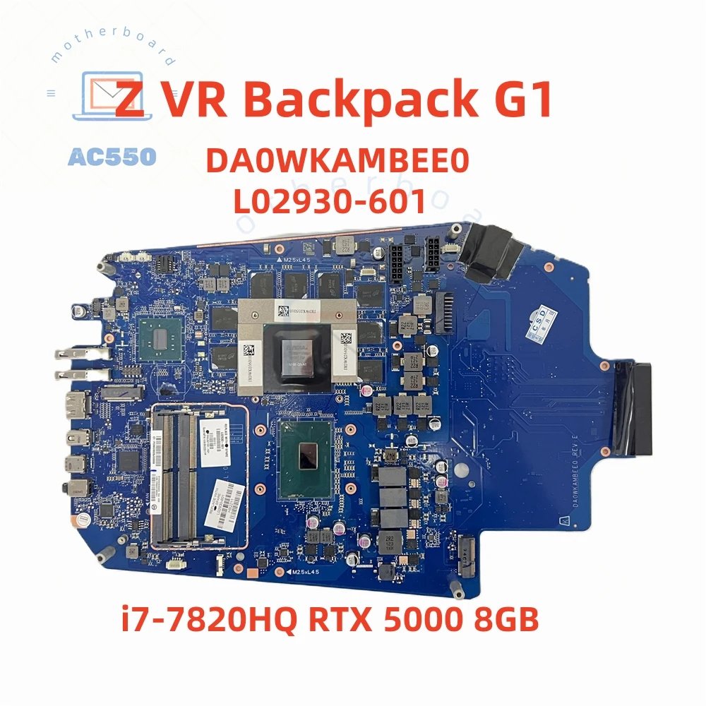 

Laptop Motherboard L02930-601 DA0WKAMBEE0 For HP Z VR Backpack G1 I7-7820HQ RTX 5000 8GB Fully Tested and Works Perfectly