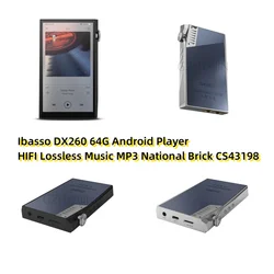 Ibasso DX260 reproductor Android hifi sin pérdidas, música MP3, ladrillo nacional CS43198