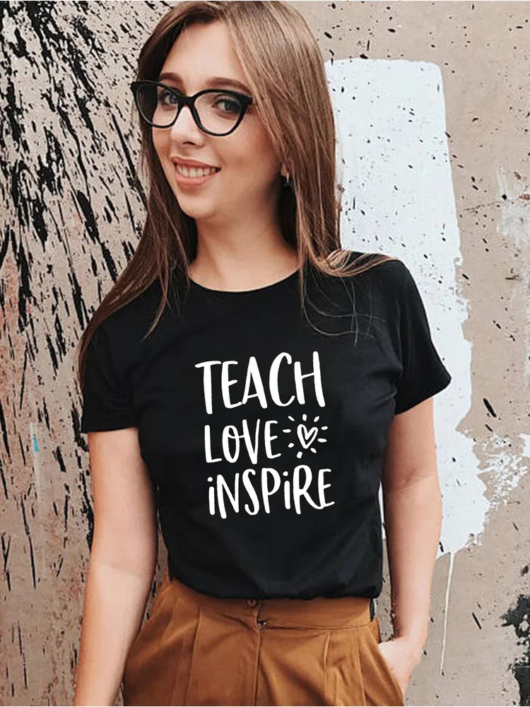 Teach Love Inspire Letter Heart Print Women T Shirt for Teacher Gift Harajuku Kawaii Short Sleeve T-shirt Female Tumblr Tops