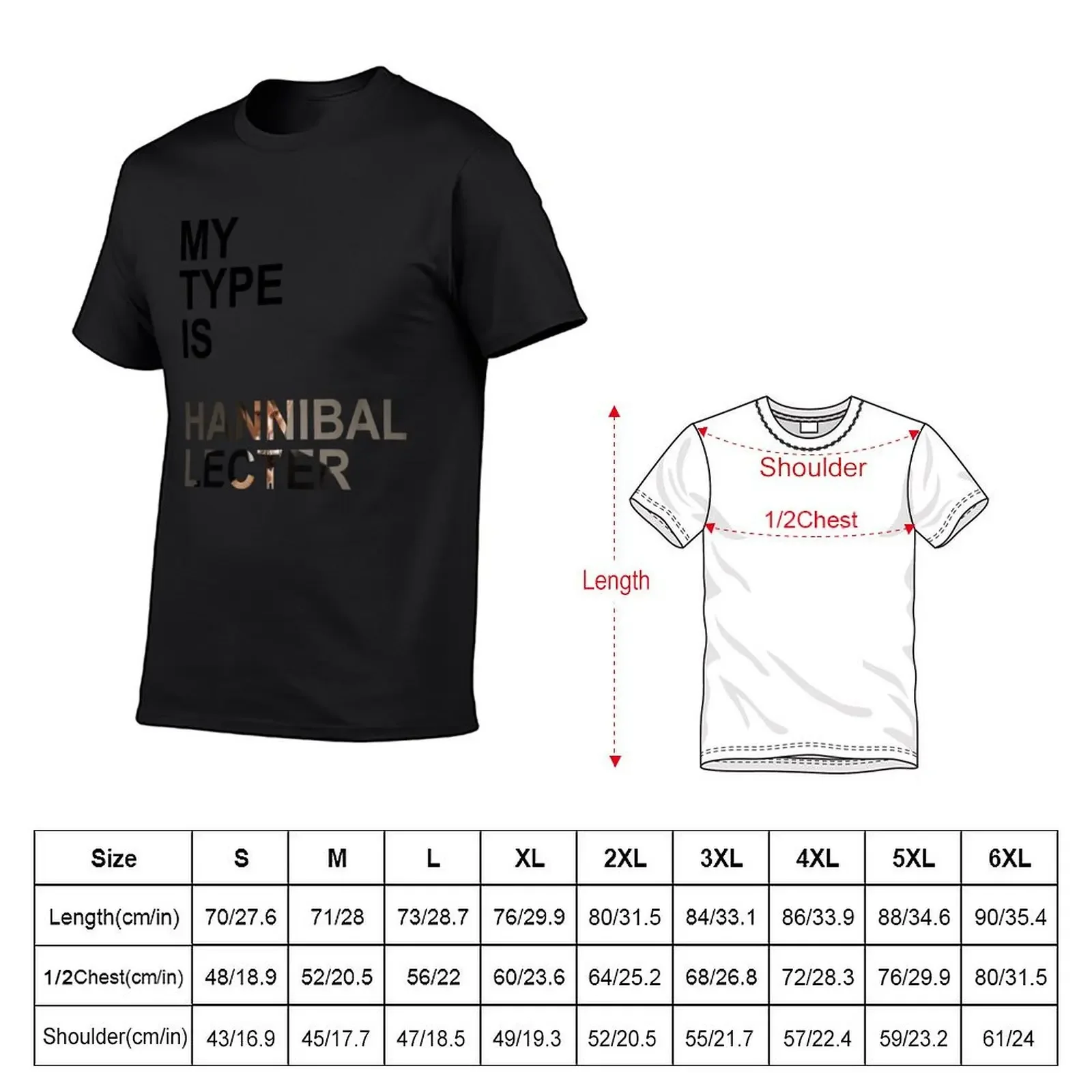 Mein Typ ist Hannibal Lecter T-Shirt Zoll Design Ihre eigenen Grafik-Shirts Workout-Shirts für Männer