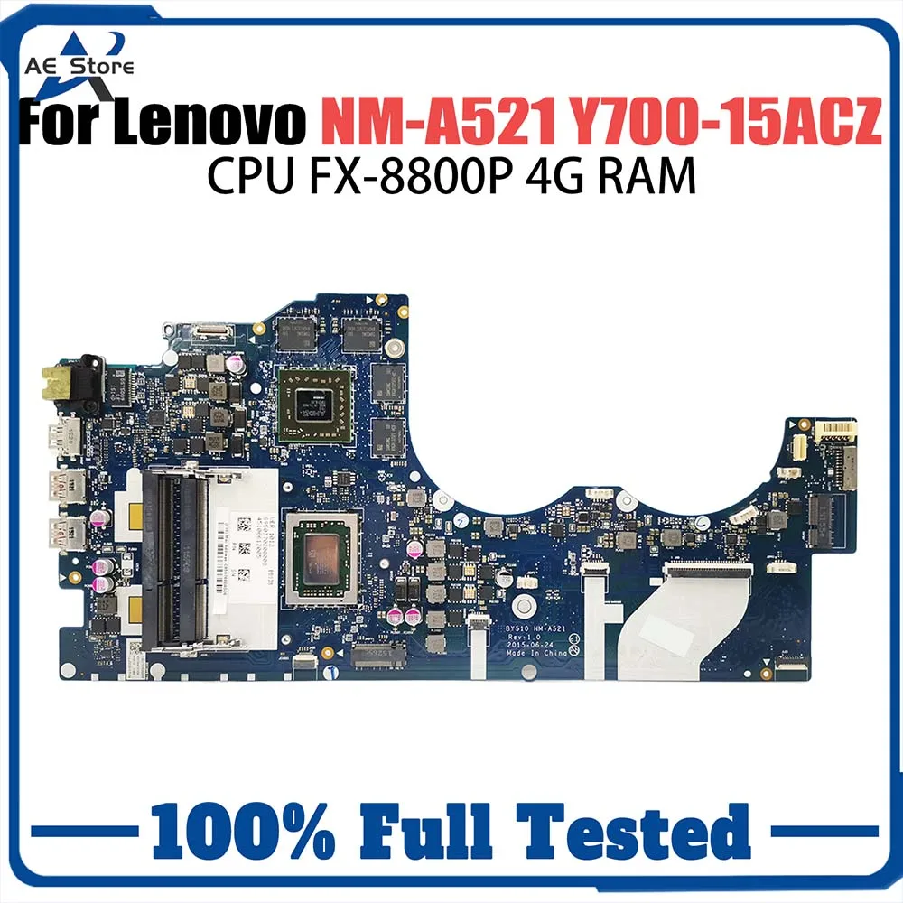 

NM-A521 Mainboard For Lenovo Ideapad Y700-15ACZ Motherboard CPU FX-8800P V4G 100% Tested Ok