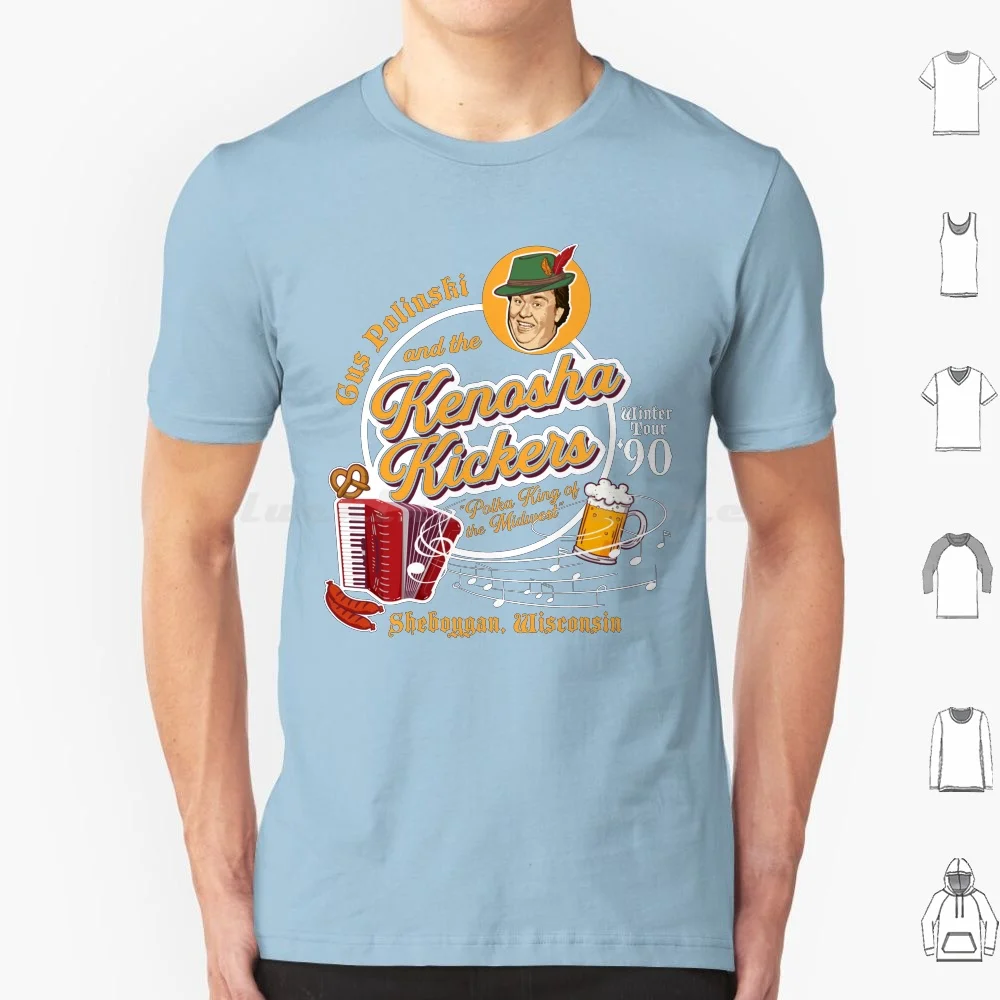 Gus Polinski And The Kenosha Kickers T Shirt Cotton Men Women Diy Print Kenosha Kickers Accordion Beer Comedy Home Alone Home