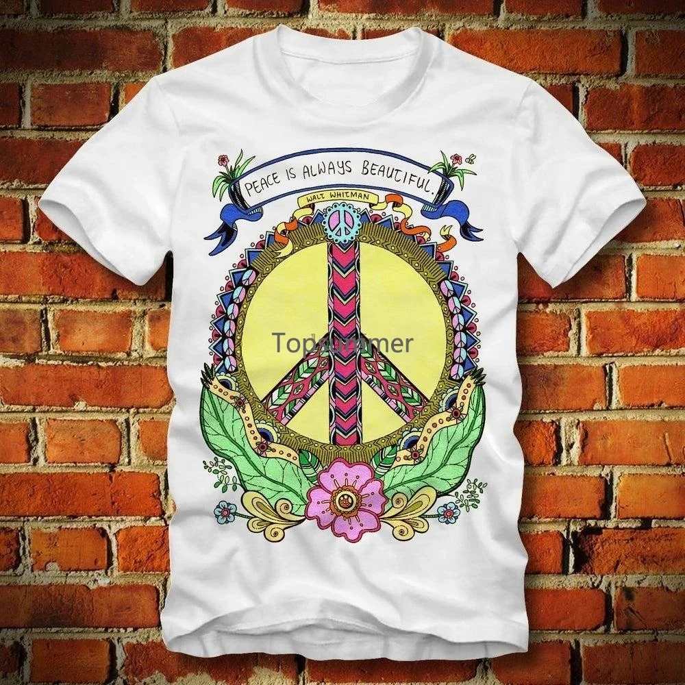 

Boardrippaz T Shirt Peace Is Always Beautiful Walt Whitman Flower Power Hippie Love Peace Flower Power Woodstock Shirt