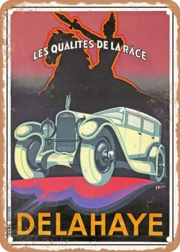 METAL SIGN - 1925 Delahaye, the qualities of the breed Vintage Ad