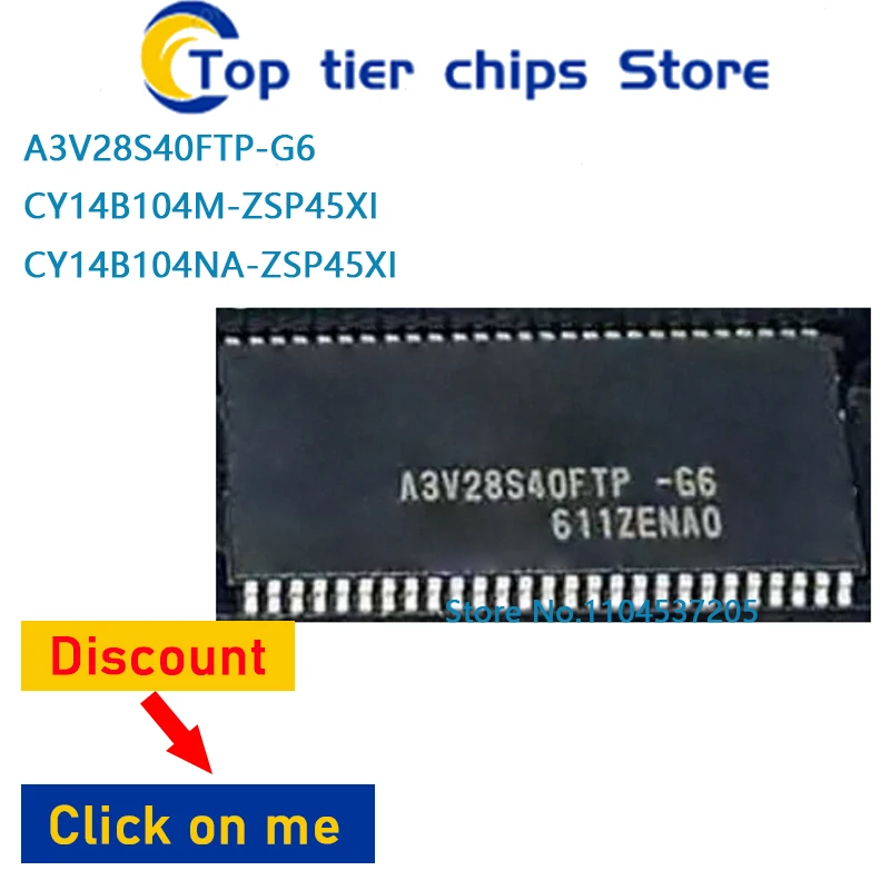 

1 шт./лот A3V28S40FTP-G6 CY14B104M-ZSP45XI CY14B104NA-ZSP45XI TSOP 100% НОВЫЙ