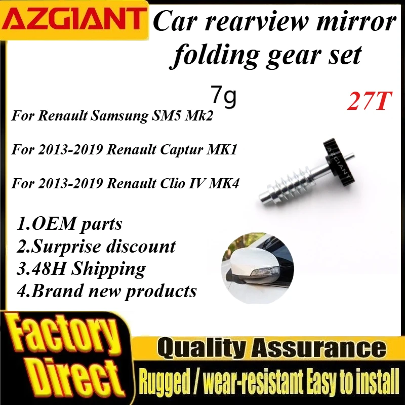 

Car Side Wing Mirror Folding Gears 27T For Renault Samsung SM5 Mk2 Captur MK1Clio IV MK4 New electric car conversion kit DIY