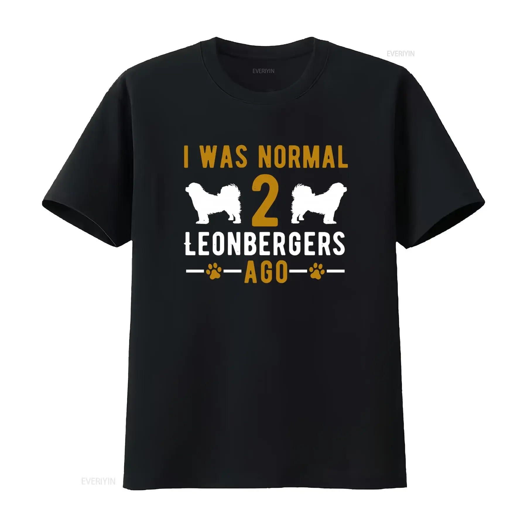 Leonberger Dog Lover T Shirt I Was Normal 2 Leonbergers Ago Funny Pet Owner Design vintage Washed Soft Slightly