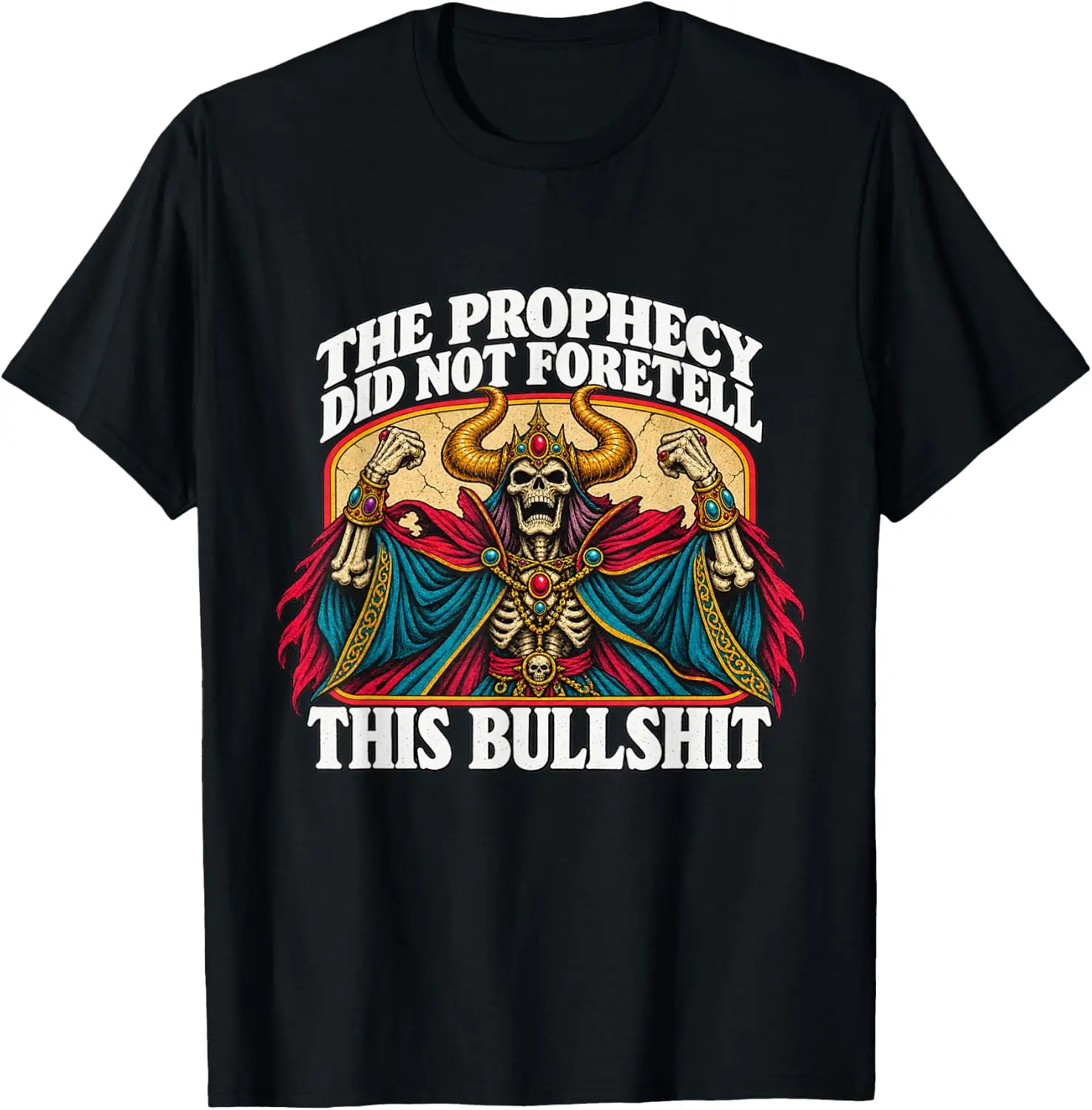 Did Not Foretell This Bullshit Funny Raunchy Ironic Meme Gag T-Shirt Unisex Fashion Printed T‑Shirt for Men Women, 100% Cotton Crew Neck Soft Lightweight Anti‑Pilling Tees,fashion printed t‑shirt, unisex graphic tee, , casual gift t‑shirt