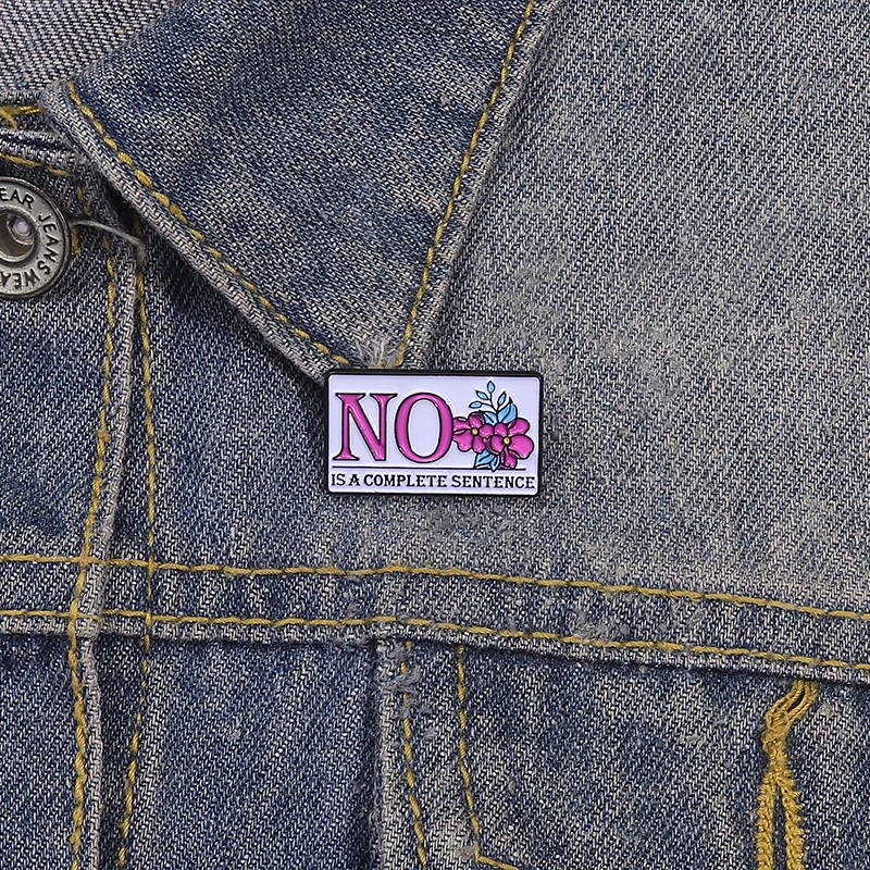 Learn To Say No Enamel Pins NO Is A Complete Sentence Brooches Creative Backpack Lapel Fashion Badge Accessories Gift for Friend