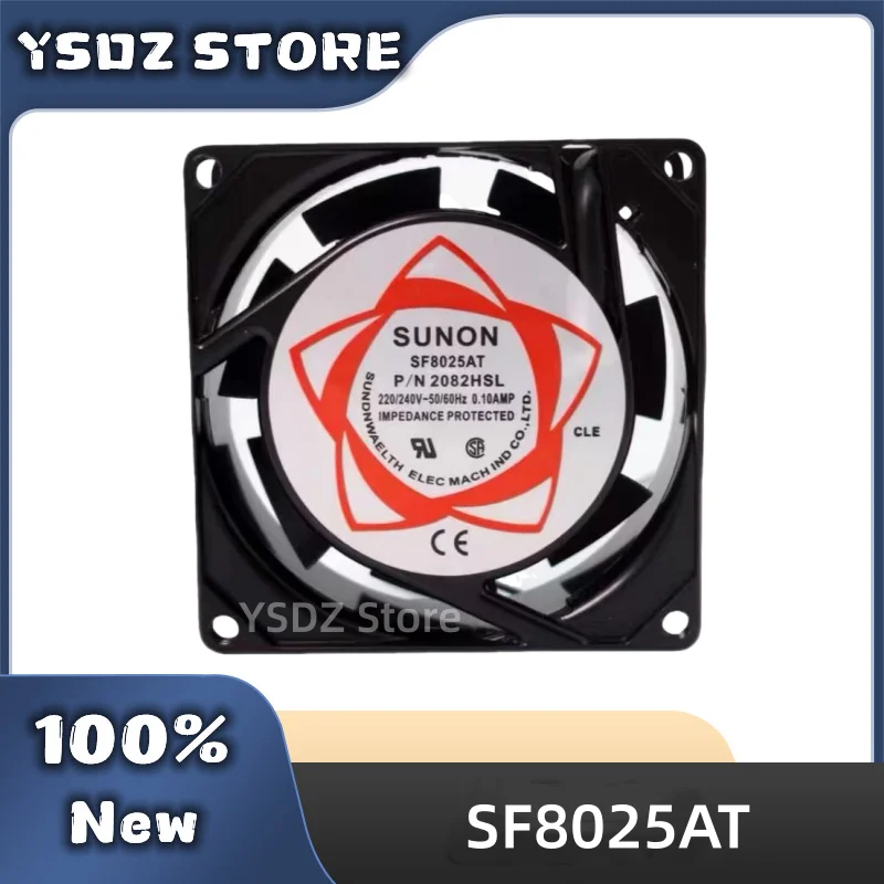 SF8025AT P/N 2082HSL/HBL 220/240V-50/60Hz 0.1AMP 80*80*25MM For SUNON New Original Cooling fan Fast Shipping