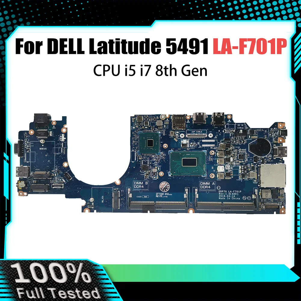 

DDP70 LA-F701P For Dell Latitude 5491 Laptop Mainboard 058YYD 04HYMM 061FGF CPU i5 i7 8th Gen Notebook Motherboard