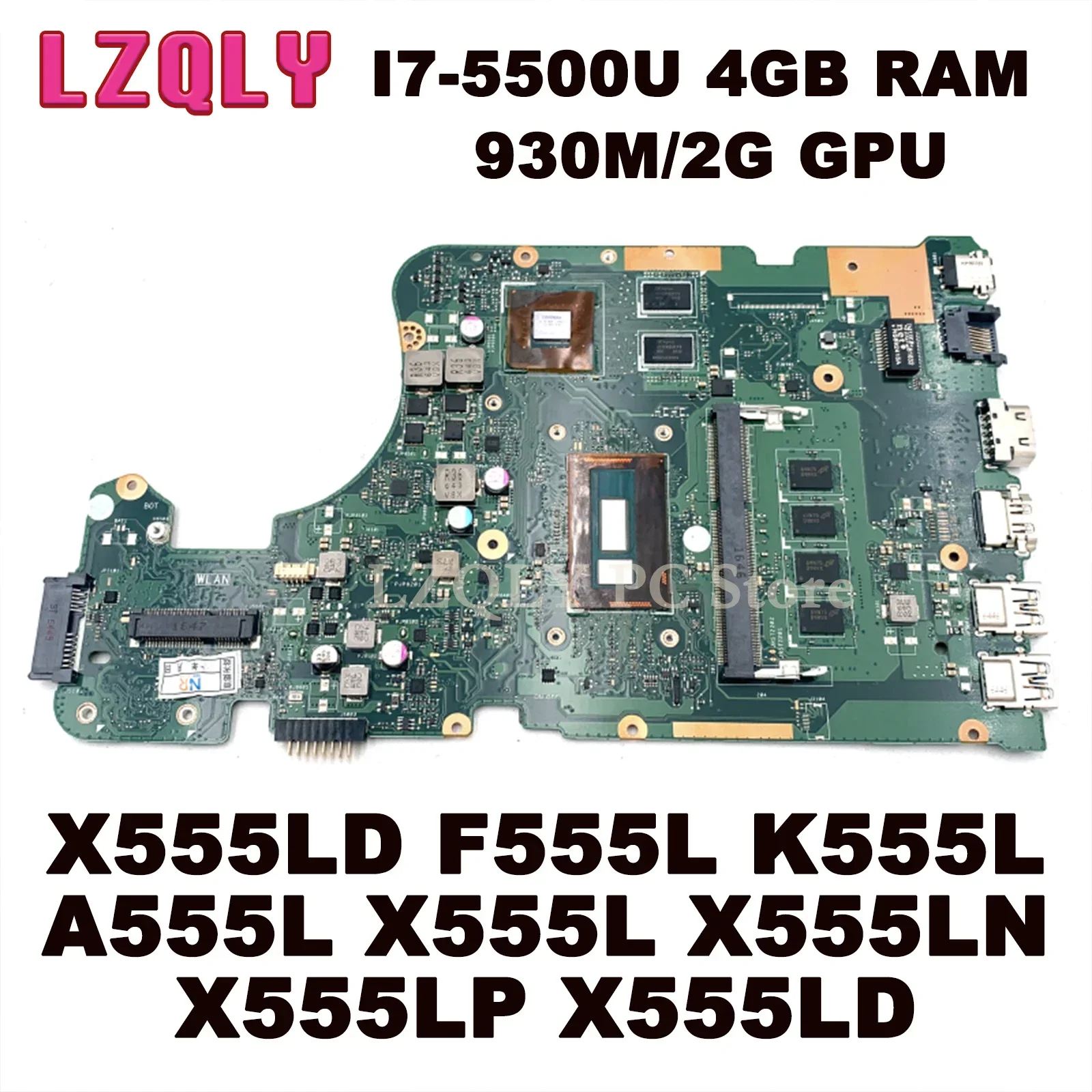 

LZQLY For Asus F555L K555L A555L X555L X555LN X555LP X555LD Laptop Motherboard I3 I5 I7