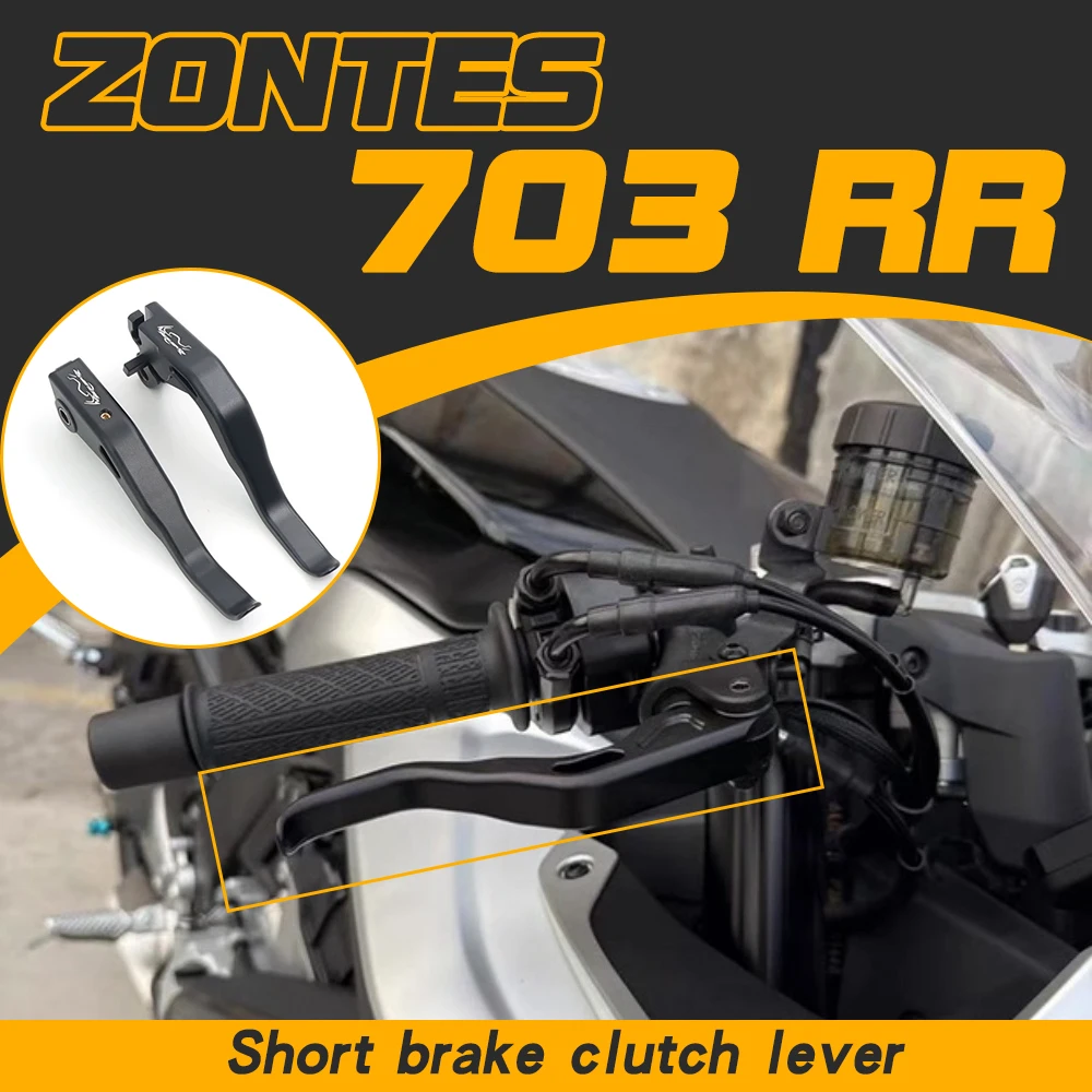 

Compatible with ZONTES 703RR 703F 703T modified two-finger effortless clutch lever racing short brake lever accessories