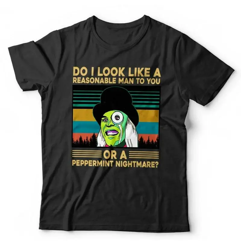 Do I Look Like A Reasonable Man T Shirt Boosh Funny The Hitcher