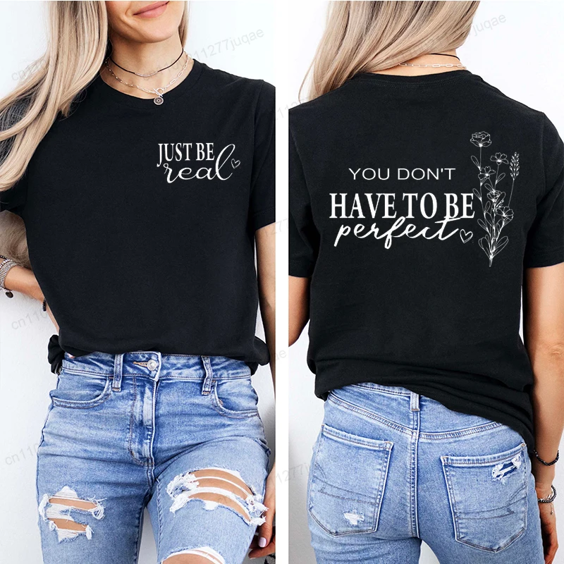 Boho Motivational Quotes Print Womens T-Shirt Soft Short Sleeve Casual Stylish You Don’t Have To Be Perfect Shirt Summer Fashion