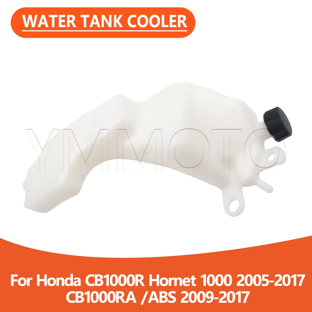 

For Honda CB1000R Hornet 1000 CB1000RA ABS 2005-2017 Motorcycle Engine Radiator Overflow Expansion Tank Bottle Reservoir