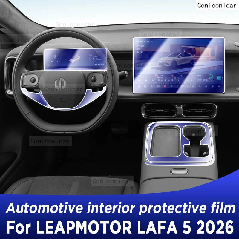 

For LEAPMOTOR LAFA 5 2026 Panel Dashboard Navigation Automotive Interior Protective Film TPU Anti-Scratch Sticker
