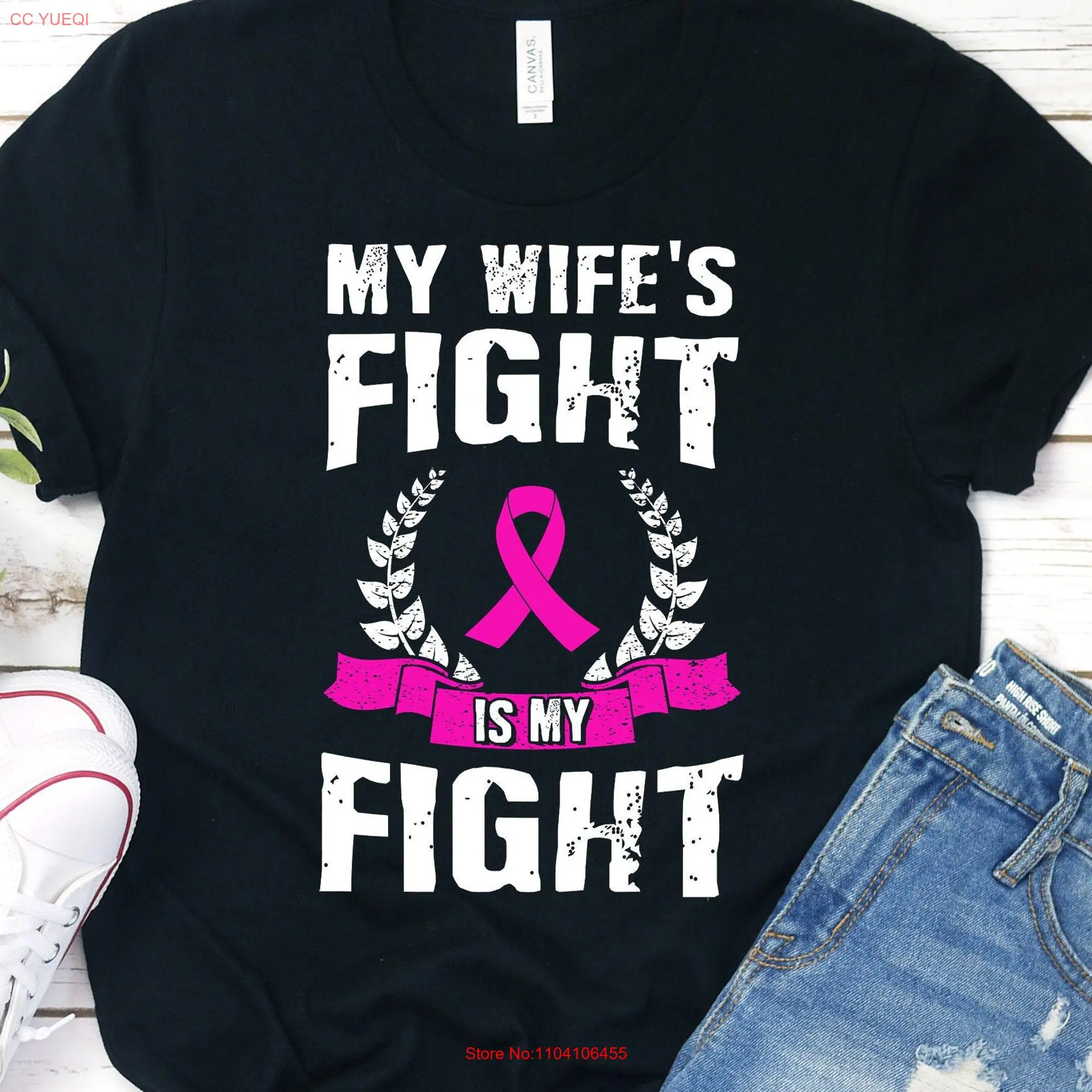 My Wife's Fight Is T Shirt Breast Cancer Awareness Pink Ribbon s Survivor long or short sleeves