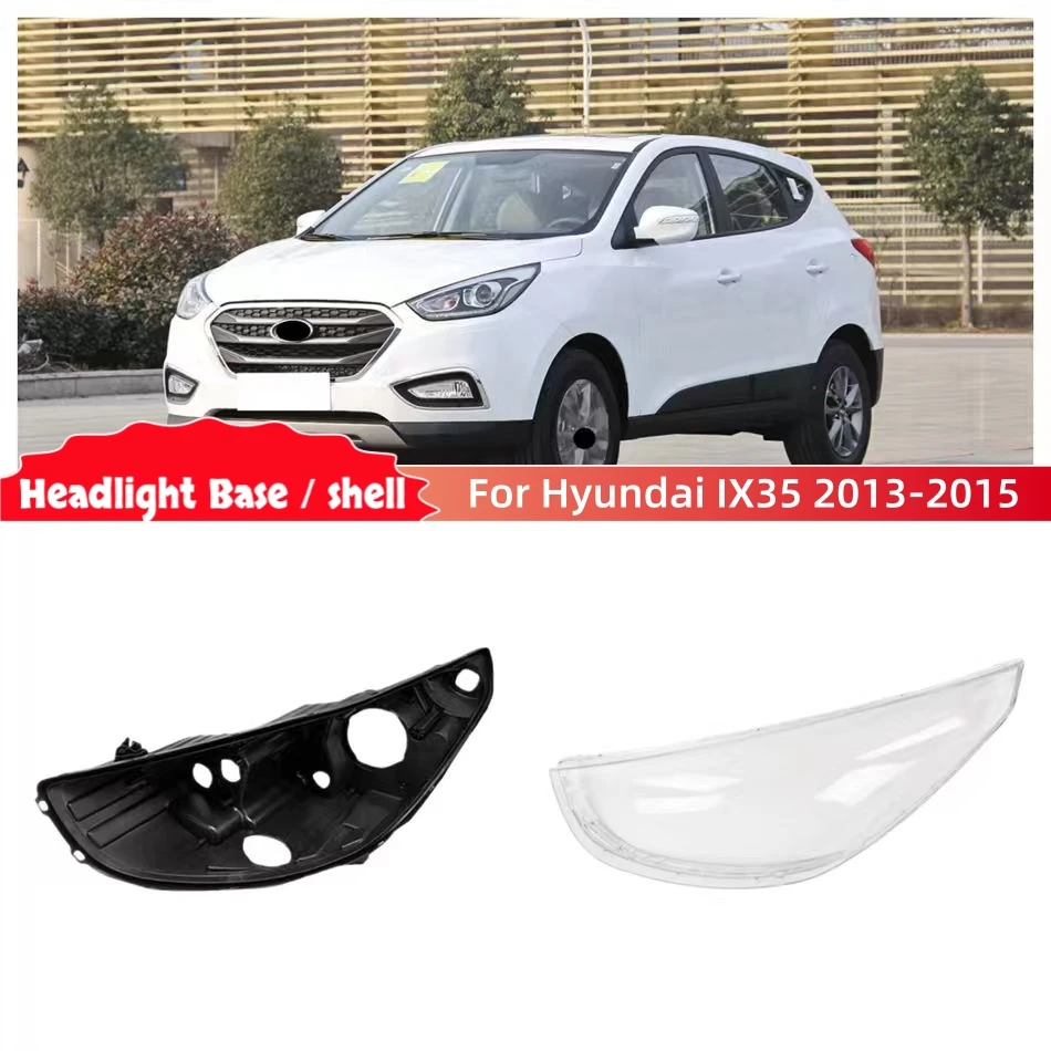 For Hyundai IX35 2013 2014 2015 Articles Cars Base Head Lamp Shell Headlight Back Housing Holder Headlights Lamp Cover