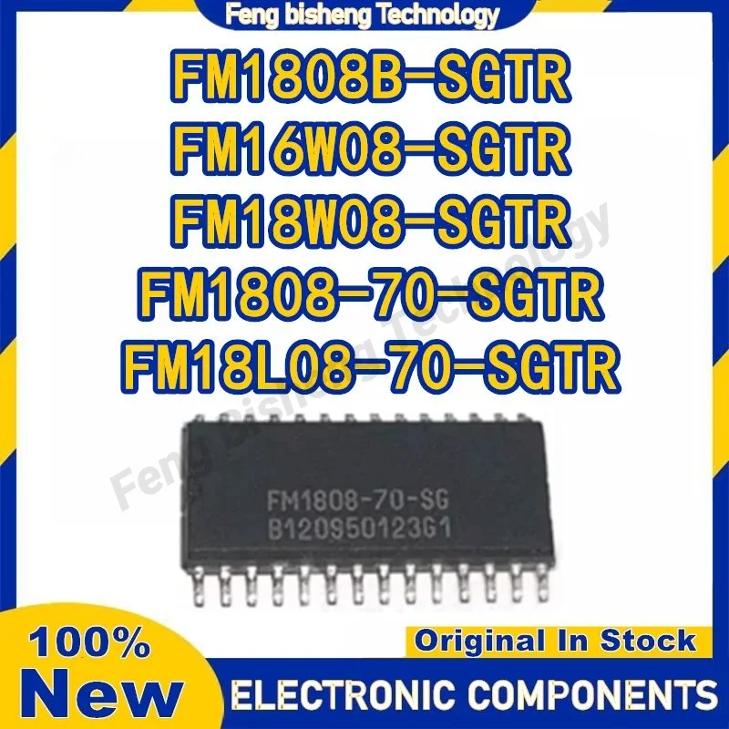 FM1808B-SGTR FM18W08-SGTR FM16W08-SGTR FM1808-70-SGTR FM18L08-70-SGTR IC Chip SOP-28 in stock