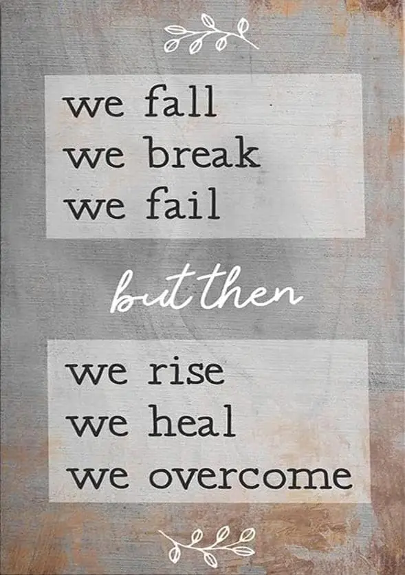 We Fall We Fail But Then We Rise We Overcome Aluminum Signs Funny Tin Sign Metal Art Poster Gift Home Cafe Bar Wall Decor Room D