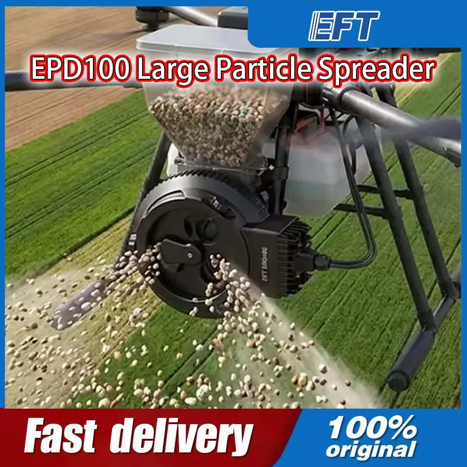 EFT EPD100 Large Particle Spreader 10KG High Torque Seed Fertilizer Spreading System for E410S E416S E610S E616SAgricultural UAV