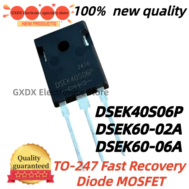 5pcs/lot 100% New Quality TO247 DSEK40S06P DSEK60-02A DSEK60-06A MOS FET TO-247