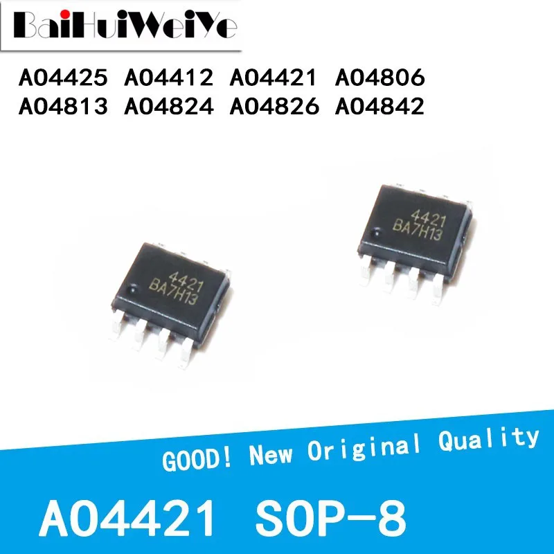 10PCS/LOT AO4421 AO4824 AO4425 AO4412 AO4806 AO4813 AO4826 AO4842 SMD SOP-8 New Good Quality Chipset