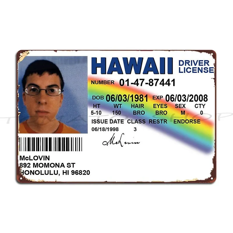 Mclovin Fake Id Metal Plaque Poster Living Room Club Pub Garage Print Tin Sign Poster