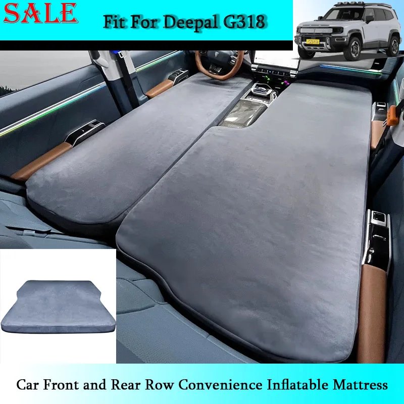 Fit for Deepal G318 Auto Front and Rear Row Convenience Camping Inflatable Mattress Car Be Self-driveTravel Interior Supplies