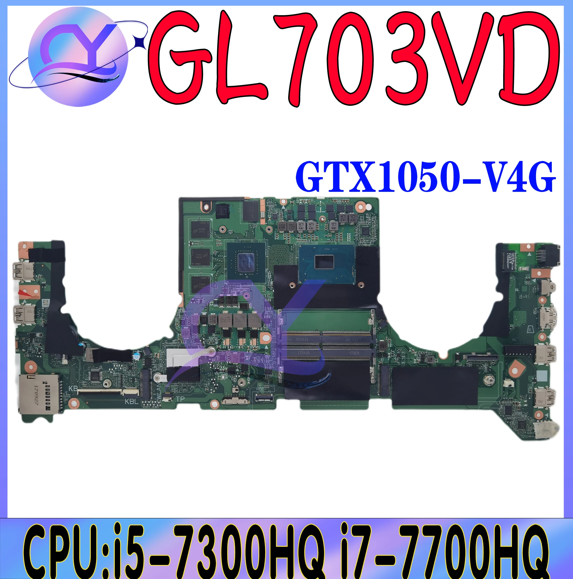 

GL703VD Laptop Motherboard For ASUS ROG STRIX GL703 GL703V DABKNMB28A0 Mainboard With i5-7300HQ i7-7700HQ GPU GTX1050 100% Test