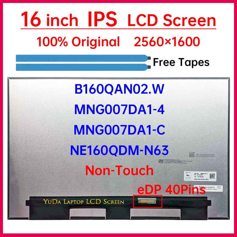 16 Inch Laptop LCD Screen NE160QDM-N63 B160QAN02.W MNG007DA1-4 MNG007DA1-C Display Matrix Panel Replacement 2560x1600 Non-Touch