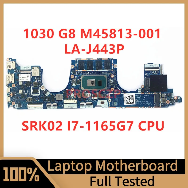 

M45813-001 M45813-501 M45813-601 For HP 1030 G8 1040 G8 Laptop Motherboard GPM30 LA-J443P With SRK02 I7-1165G7 CPU 100%Tested OK