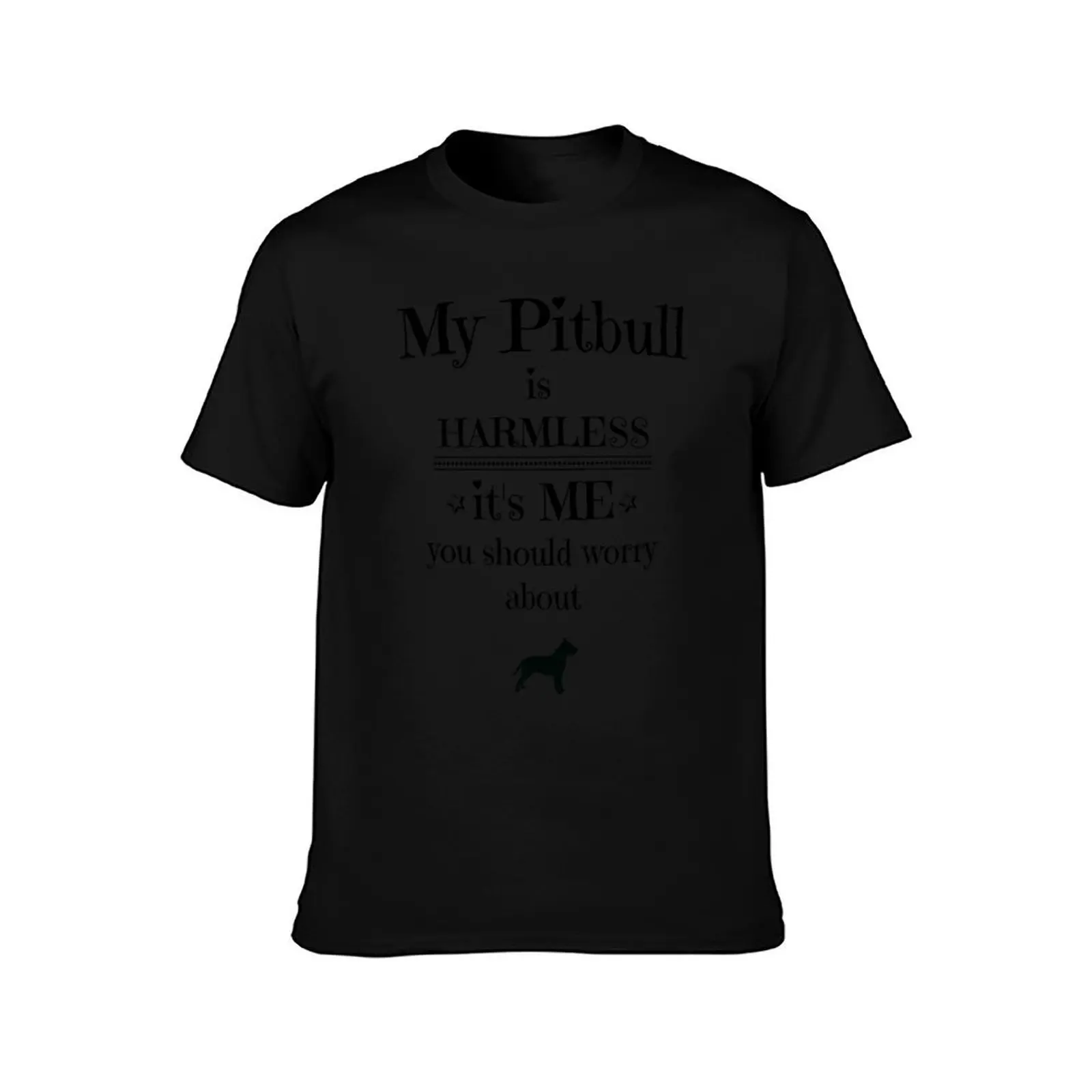 My pitbull is harmless - black on white T-Shirt Summer Casual Cotton Tee Oversized Streetwear Tops Vintage Graphic Print