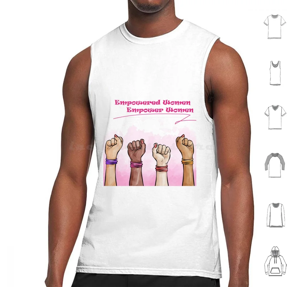 Empowered Women Empower Women Shirts Tank Tops Print Cotton Womens Empowered Women Empower Women Cool Feminism Girl Power