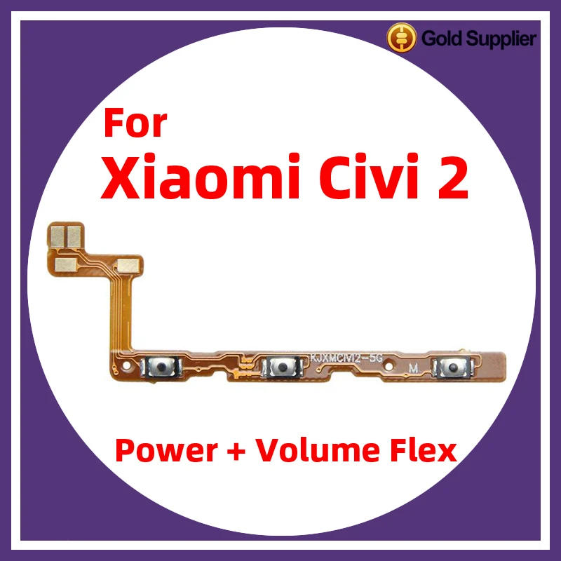 

For Xiaomi Civi 2 Power ON OFF Volume Camera Key Button Switch Flex Cable Replacement