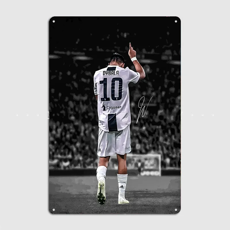 Paulo Dybala Football Player Poster Metal Posters Living Sign Indoor Outdoor Room Decoration Home Bar Decor Wall Decor