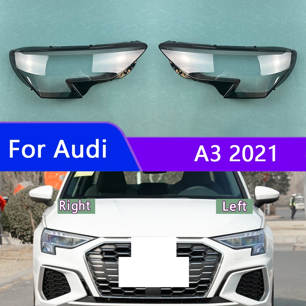 

Front Headlight Cover For Audi A3 2021 Transparent Lamp Shade Headlamp Shell Lens Plexiglass Replace Original Lampshade