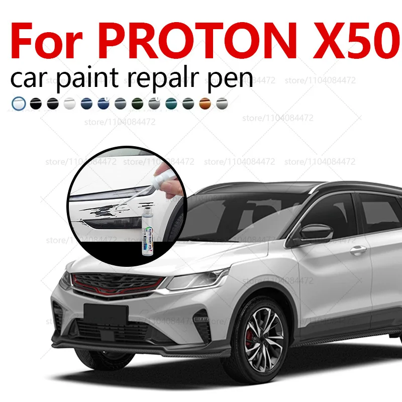 

Ручка для ремонта автомобильной краски для PROTON X50 2020-2025 аксессуары для ремонта царапин с краской серебристый A0235 серый A0247 белый A0243 красный синий
