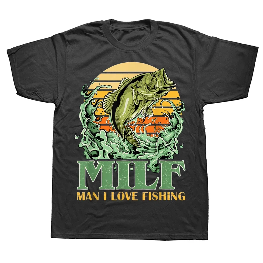 MILF Man I Love Fishing Funny Sayings Gift For Fishermen T Shirts Summer Cotton Streetwear Short Sleeve T-shirt Mens Clothing