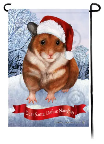 Hamster Dear Santa, Define Naughty Garden Flag