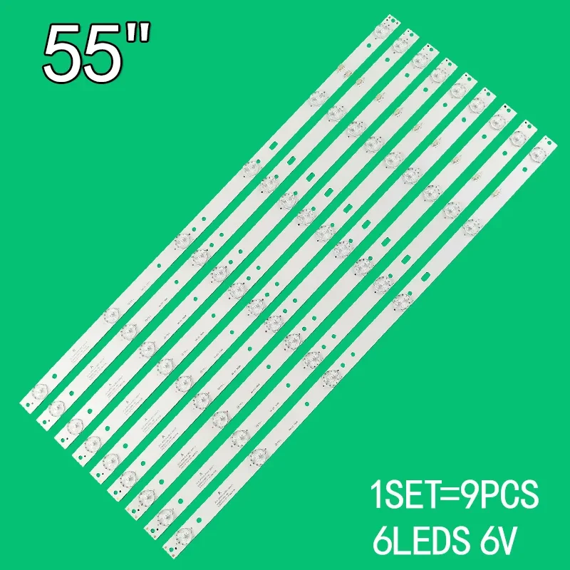 

9pcs=1set 6leds 6v 576mm for 55 inch LCD TV JS-D-JP5510-A61EC JS-D-JP5510-B61EC (60517) E550DU1000---4K crv55u420bm MBI 55QHQJP