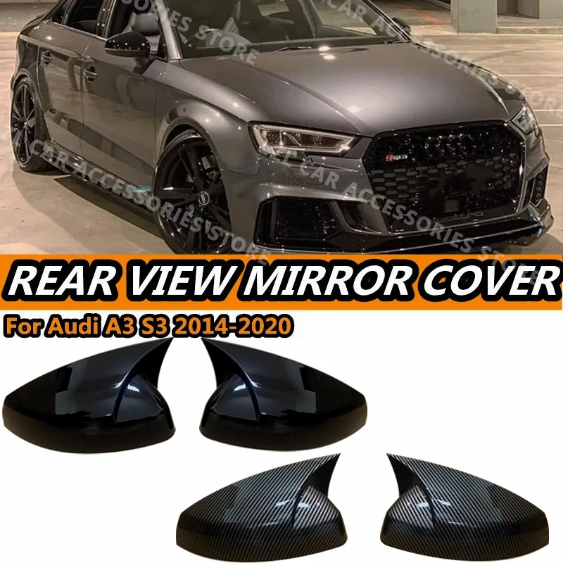 

2Pcs Side Car RearView Mirror Cover Caps For Audi A3 S3 RS3 8V TFSI TDI Mirror Tools Case Glossy/Carbon Fiber Style 2013-2020