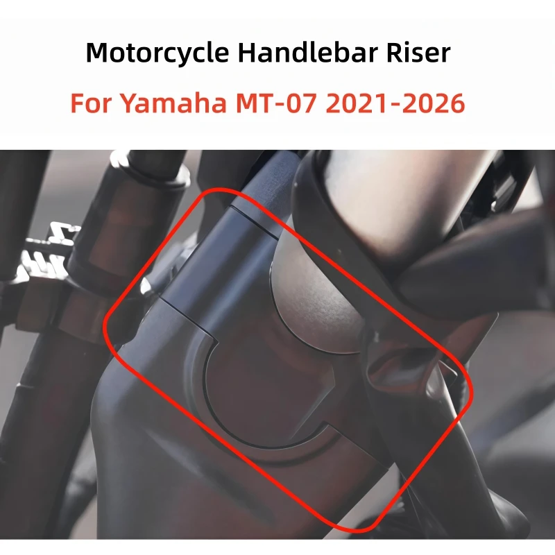 Motorcycle Handlebar Riser 25mm handlebar height code Vertical clamp pipe height enhancer For Yamaha MT 07 MT-07 MT07 2021-2026